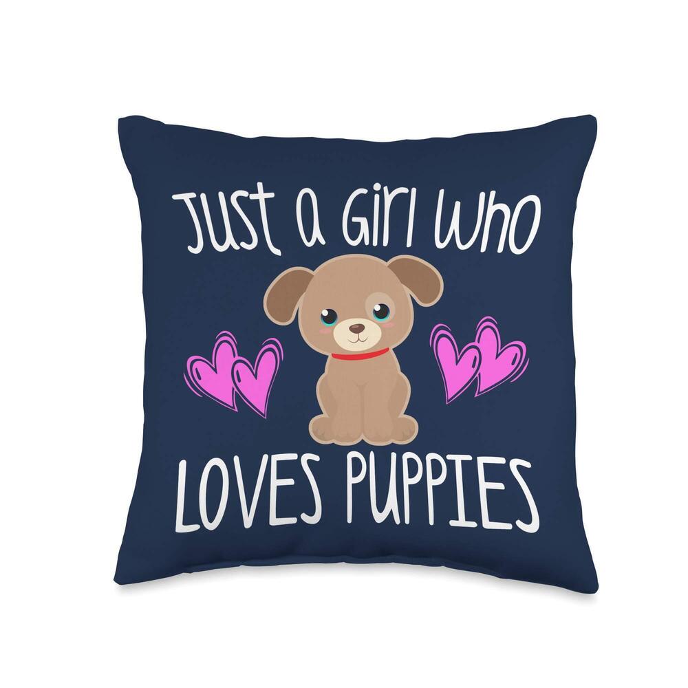 4560 JUST A GIRL WHO LOVES PUPPIES Cute Puppy Dog Toddler Kids Throw Pillow